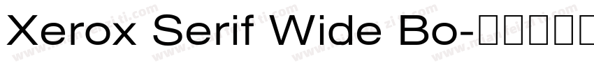 Xerox Serif Wide Bo字体转换